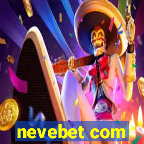 nevebet com